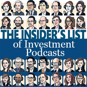 Insider's List of of Investment Podcasts 